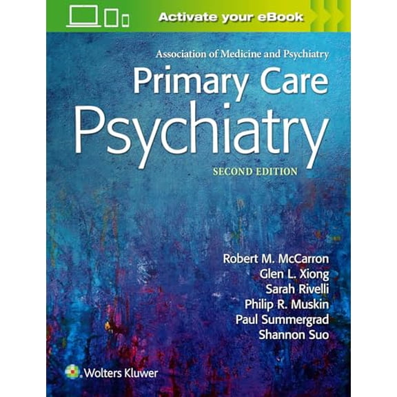 Pre-Owned Primary Care Psychiatry, 9781496349217, 1496349210, Hardcover, 2 edition