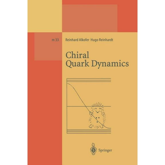 Lecture Notes in Physics Monographs Chiral Quark Dynamics, Book 33, (Paperback)