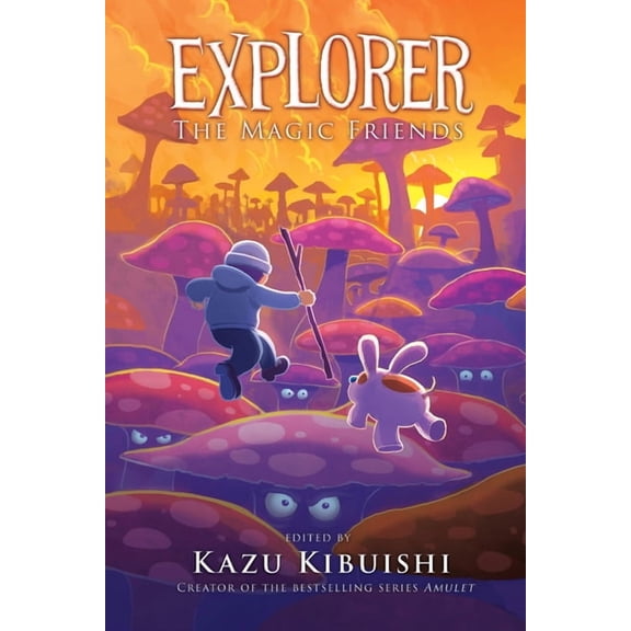 Explorer Explorer (the Magic Friends #4): A Graphic Novel, (Paperback)