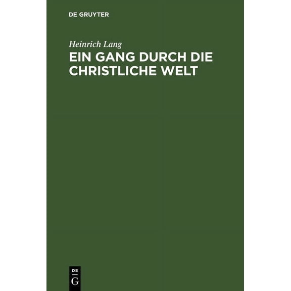 Ein Gang durch die christliche Welt (Hardcover)