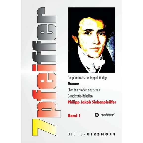 7pfeiffer : Der Demokratie-Rebell (Paperback)