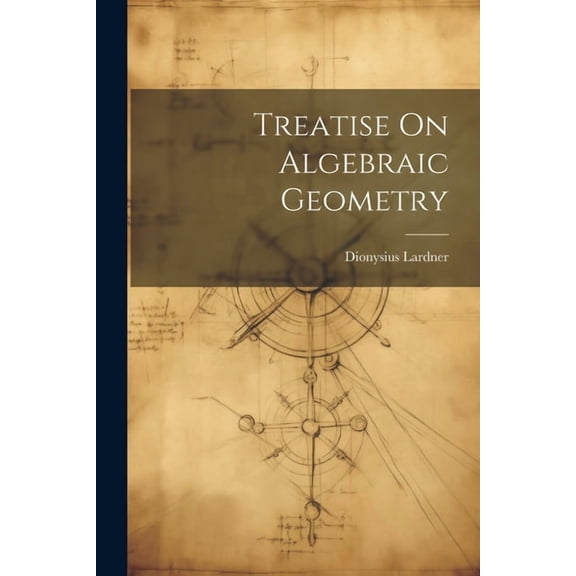 Treatise On Algebraic Geometry (Paperback)