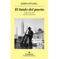 thumbnail image 1 of El fondo del puerto Anagrama 9788433901699, 1 of 2