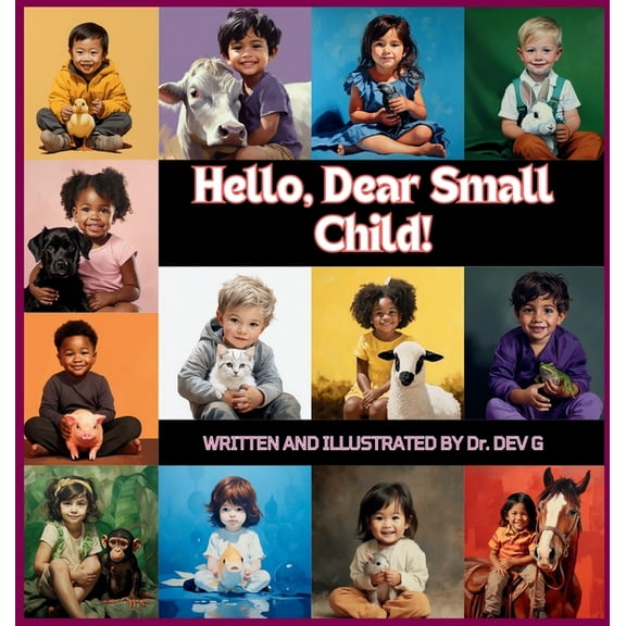 Hello, Dear Small Child!, (Hardcover)