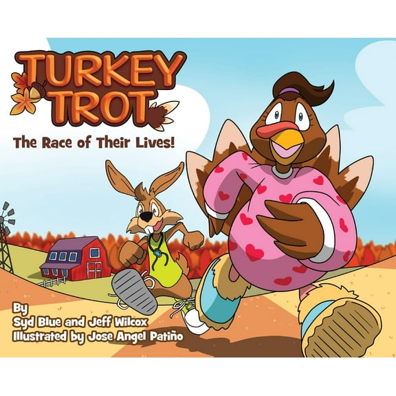 Turkey Trot: The Race of Their Lives, Children's Rhyming Picture Book on a Thanksgiving Tale About Gratitude, Read Aloud, (Hardcover)