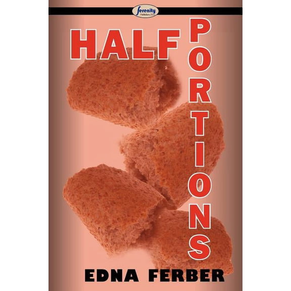 Half Portions, (Paperback)