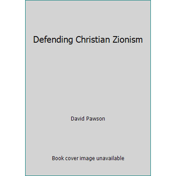 Pre-Owned Defending Christian Zionism: In Response To Stephen Sizer And John Stott