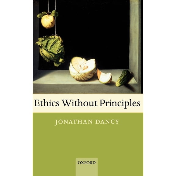 Ethics Without Principles, (Hardcover)