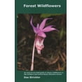 thumbnail image 1 of Pre-Owned Forest Wildflowers (Paperback) by Dee Strickler, 1 of 1