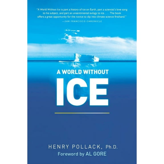 A World Without Ice, (Paperback)