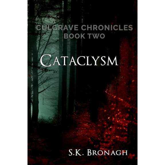Culgrave Chronicles: Cataclysm (Series #2) (Paperback)