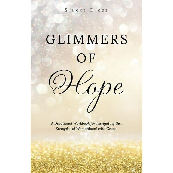Glimmers of Hope, (Paperback)