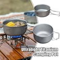 thumbnail image 2 of Ultralight Titanium Camping Pot with Folding Handle & Lid, Multifunctional Non-Stick Outdoor Cookware for Backpacking, Hiking & Open Fire Cooking, 2 of 8