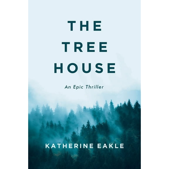 The Tree House: An Epic Thriller, (Paperback)