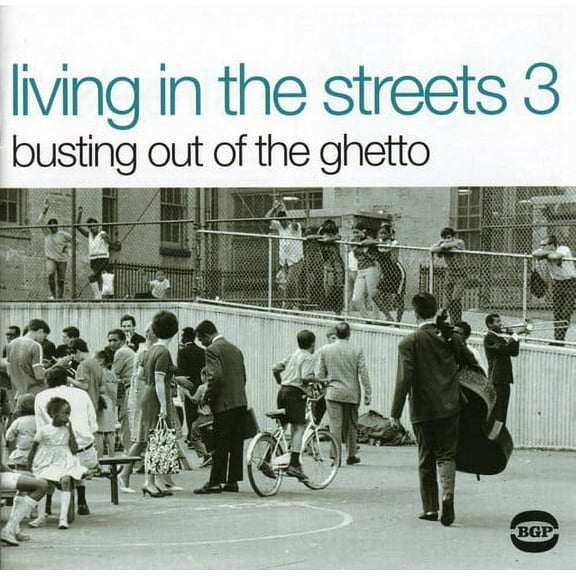 Various Artists - Living in the Streets 3: Busting Out of the Ghetto - Music & Performance - CD