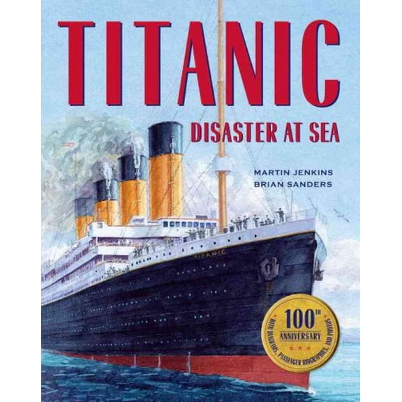 Pre-Owned Titanic (Paperback) 0763660345 9780763660345