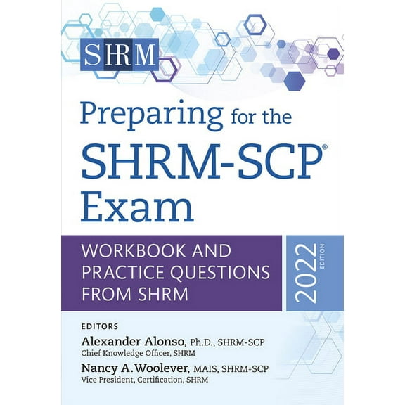Preparing for the SHRM-SCP(R) Exam: Workbook and Practice Questions from SHRM, 2022 Edition, (Paperback)