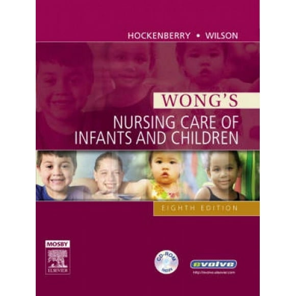 Wong's Nursing Care of Infants and Children