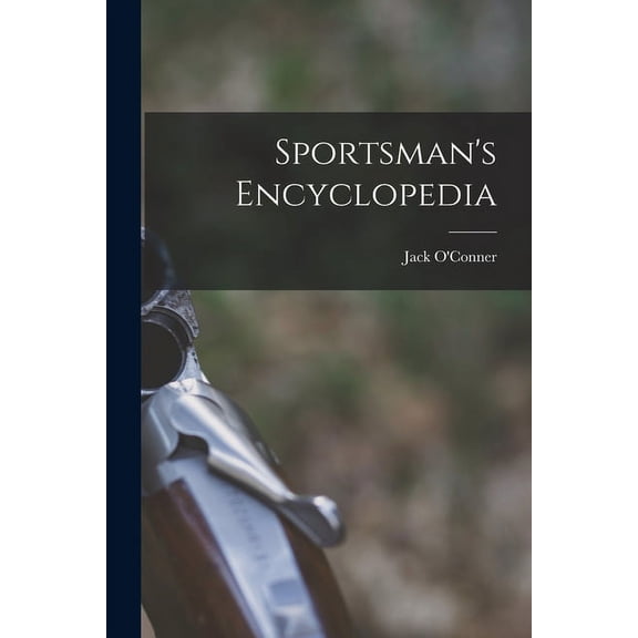 Sportsman's Encyclopedia, (Paperback)