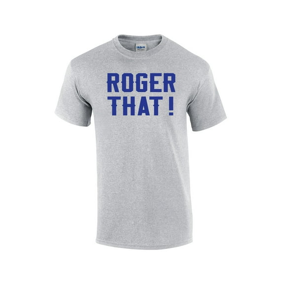 Roger That Comedic Short Sleeve T-shirt-Sportsgray-Small