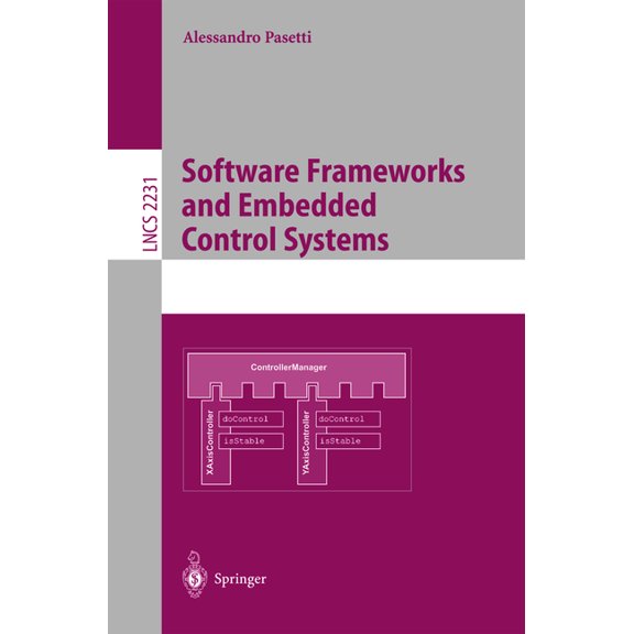 Lecture Notes in Computer Science Software Frameworks and Embedded Control Systems, Book 2231, (Paperback)