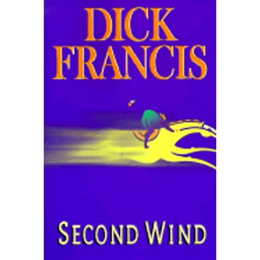 Second Wind (Hardcover) by Dick Francis