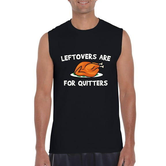 MmF - Men's Graphic T-Shirt Sleeveless - LEFTOVERS ARE FOR QUITTERS