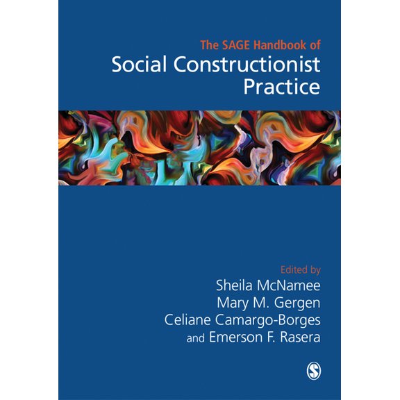 The Sage Handbook of Social Constructionist Practice, (Hardcover)