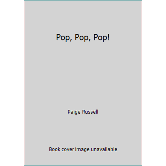 Pre-Owned Pop, Pop, Pop! (Paperback) 1601434758 9781601434753