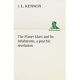 thumbnail image 2 of The Planet Mars and Its Inhabitants, a Psychic Revelation, 2 of 2
