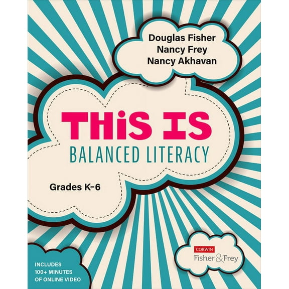 Corwin Literacy: This Is Balanced Literacy, Grades K-6 (Paperback)