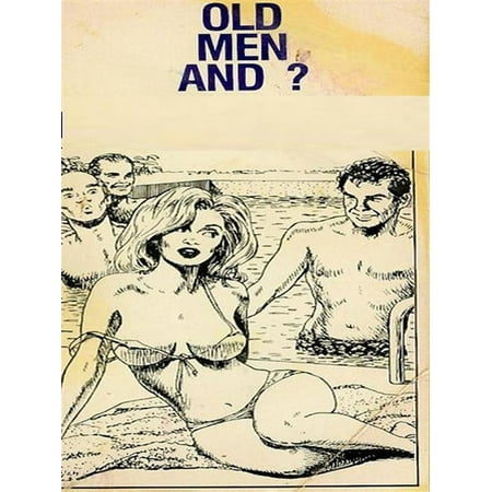 Old Men And ? (Vintage Erotic Novel) - eBook (Best Erotic Novels For Men)