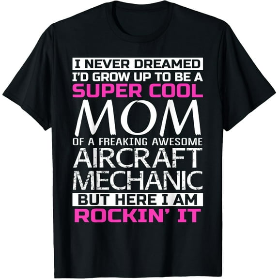 Sam Soft Mom Of Aircraft Mechanic T Shirt Gift T-Shirt Full Size S-5Xl