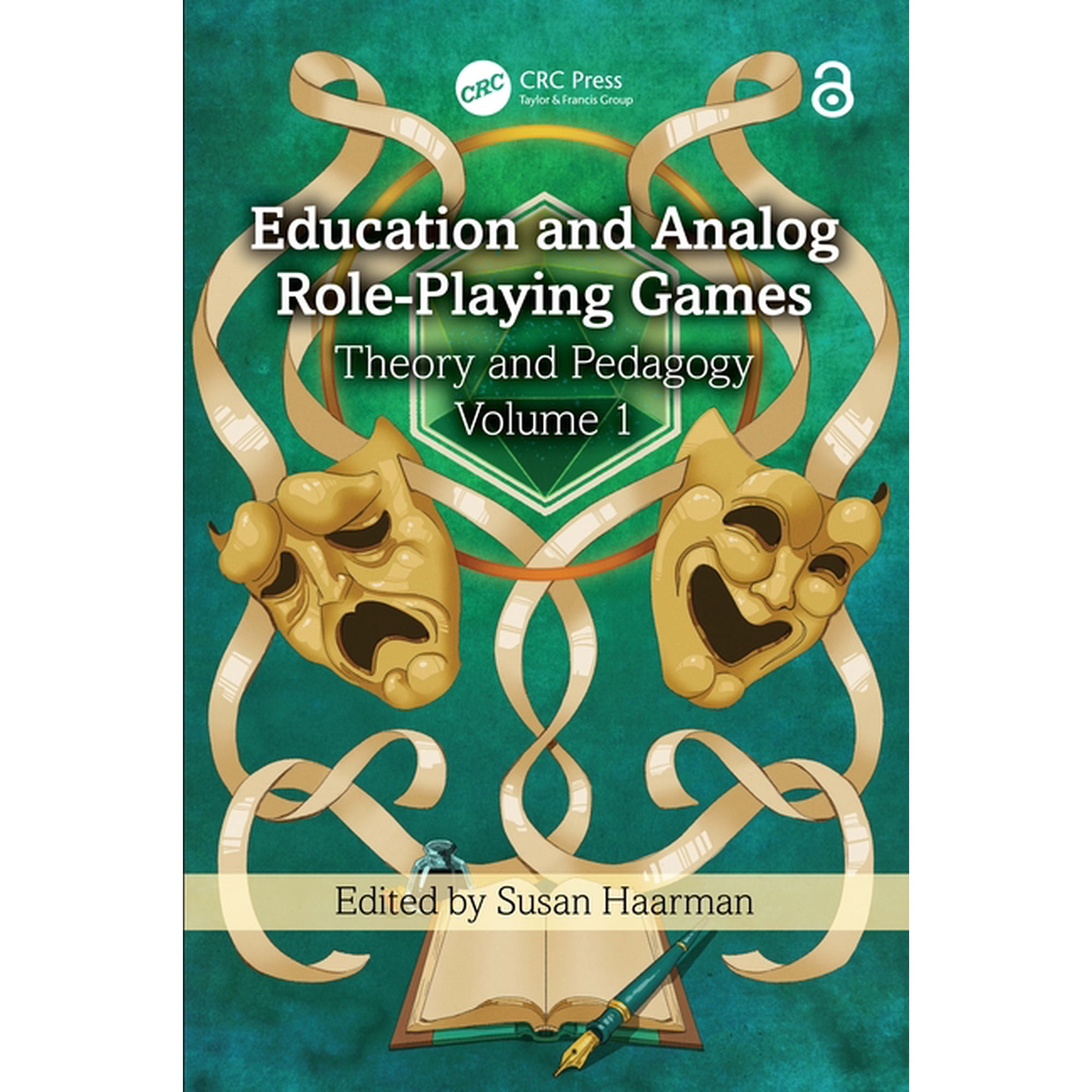 Education and Analog Role-Playing Games: Theory and Pedagogy Volume 1 (Paperback)