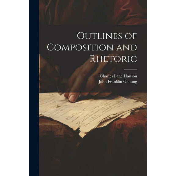 Outlines of Composition and Rhetoric (Paperback)