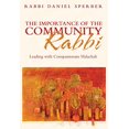 thumbnail image 1 of The Importance of the Community Rabbi: Leading with Compassionate Halachah, 1 of 1