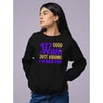 thumbnail image 2 of Good Witch. Just Kidding! Sweatshirt Women -Image by Shutterstock, Female Medium, 2 of 4