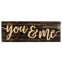 P. Graham Dunn You & Me Distressed Engraved 15.75 x 5.5 Inch Solid Pine Wood Plank Wall Plaque Sign