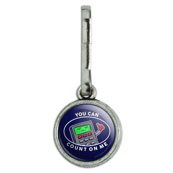 You Can Count On Me Calculator Funny Humor Antiqued Charm Clothes Purse Suitcase Backpack Zipper Pull Aid