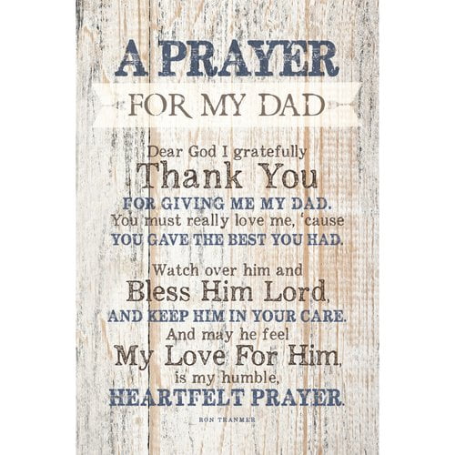 Prayer For My Dad Quotes Dexsa ''Prayer For My Dad '' Textual Art Plaque - Walmart.com
