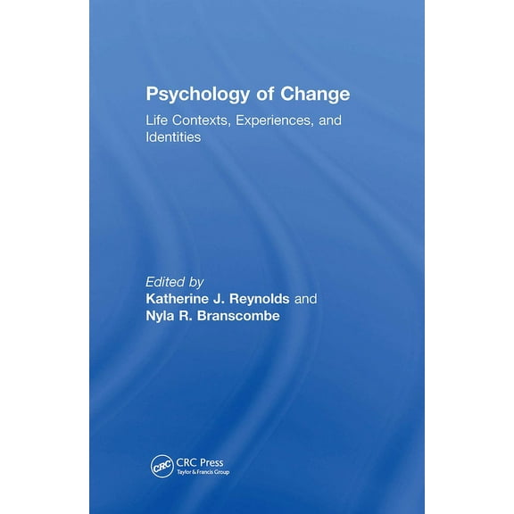 Psychology of Change: Life Contexts, Experiences, and Identities, (Hardcover)