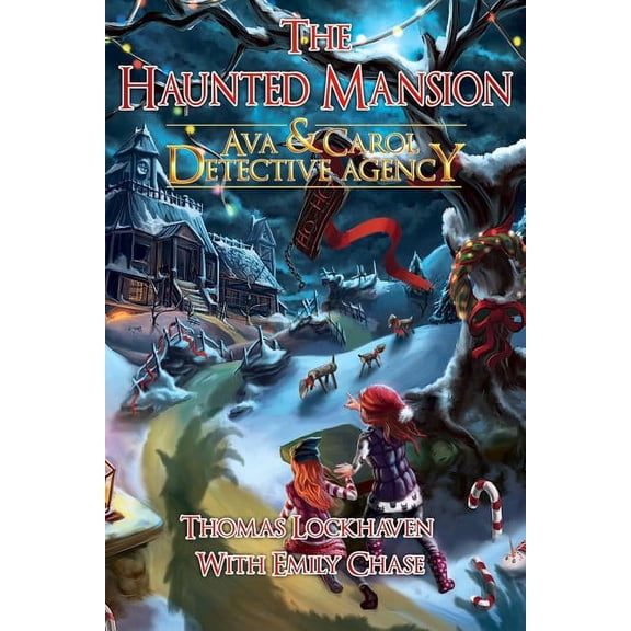 Ava & Carol Detective Agency The Haunted Mansion (Book 3): Ava & Carol Detective Agency, Book 3, (Paperback)