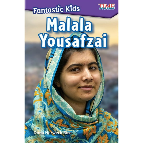 Time for Kids(r) Informational Text Fantastic Kids: Malala Yousafzai, (Paperback)
