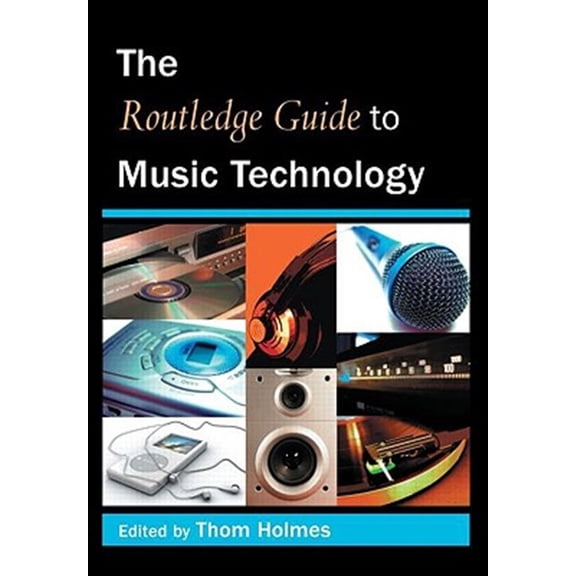Pre-Owned The Routledge Guide to Music Technology (Other) 9780415973243