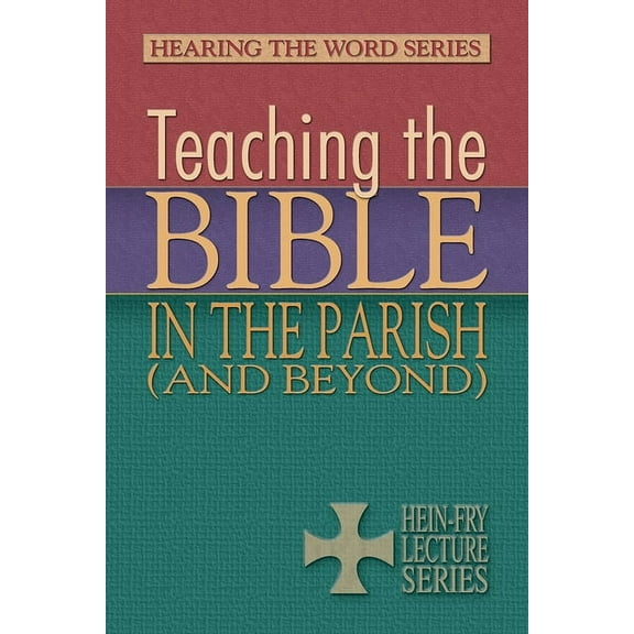 Hearing the World Teaching the Bible in the Parish (and Beyond), Book 2, (Paperback)