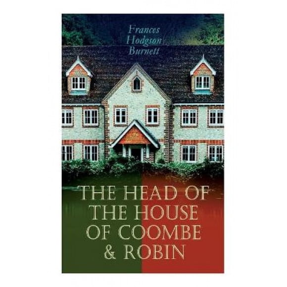 Le Chef de la Maison de Coombe & Robin: Romans Historiques