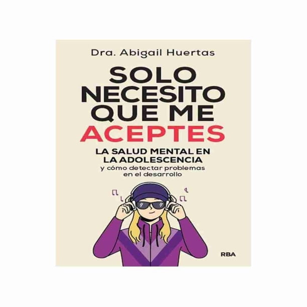 Solo necesito que me aceptes VR Editoras Dra. Abigail Huertas