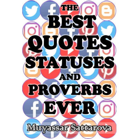 The Best Quotes Statuses and Proverbs Ever -