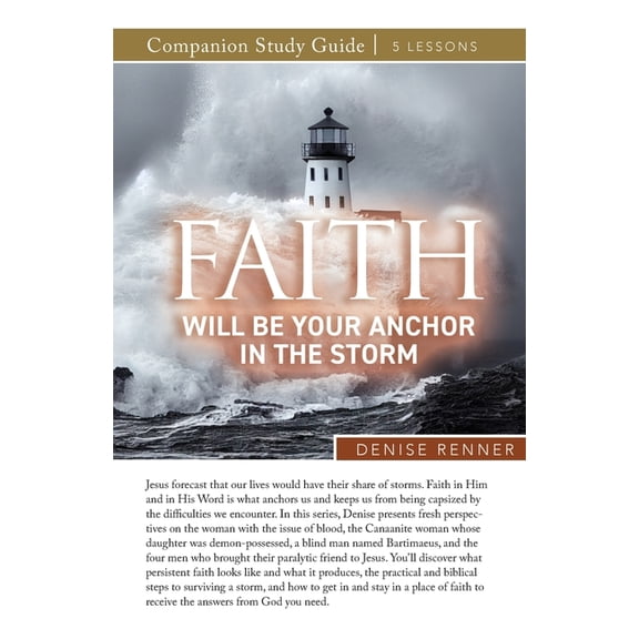 Faith Will Be Your Anchor in the Storm Study Guide, (Paperback)
