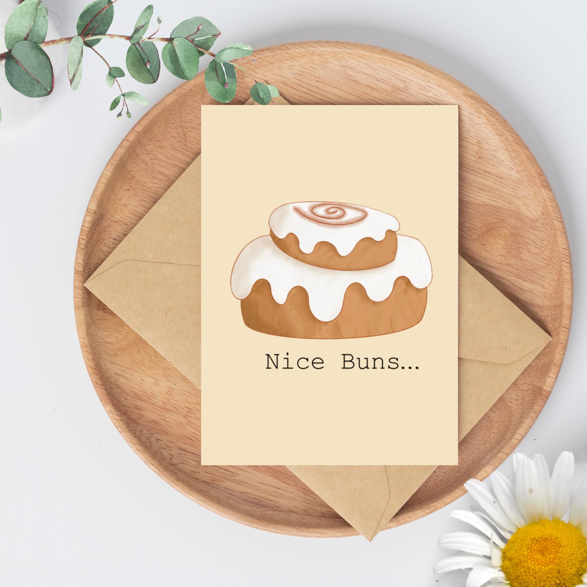 Nice Buns Cinnamon Roll Greeting Card, Funny Pun Food Illustration for Partner, Spouse or Friend, Blank Inside for Birthday or Anniversary Note, Cream Background